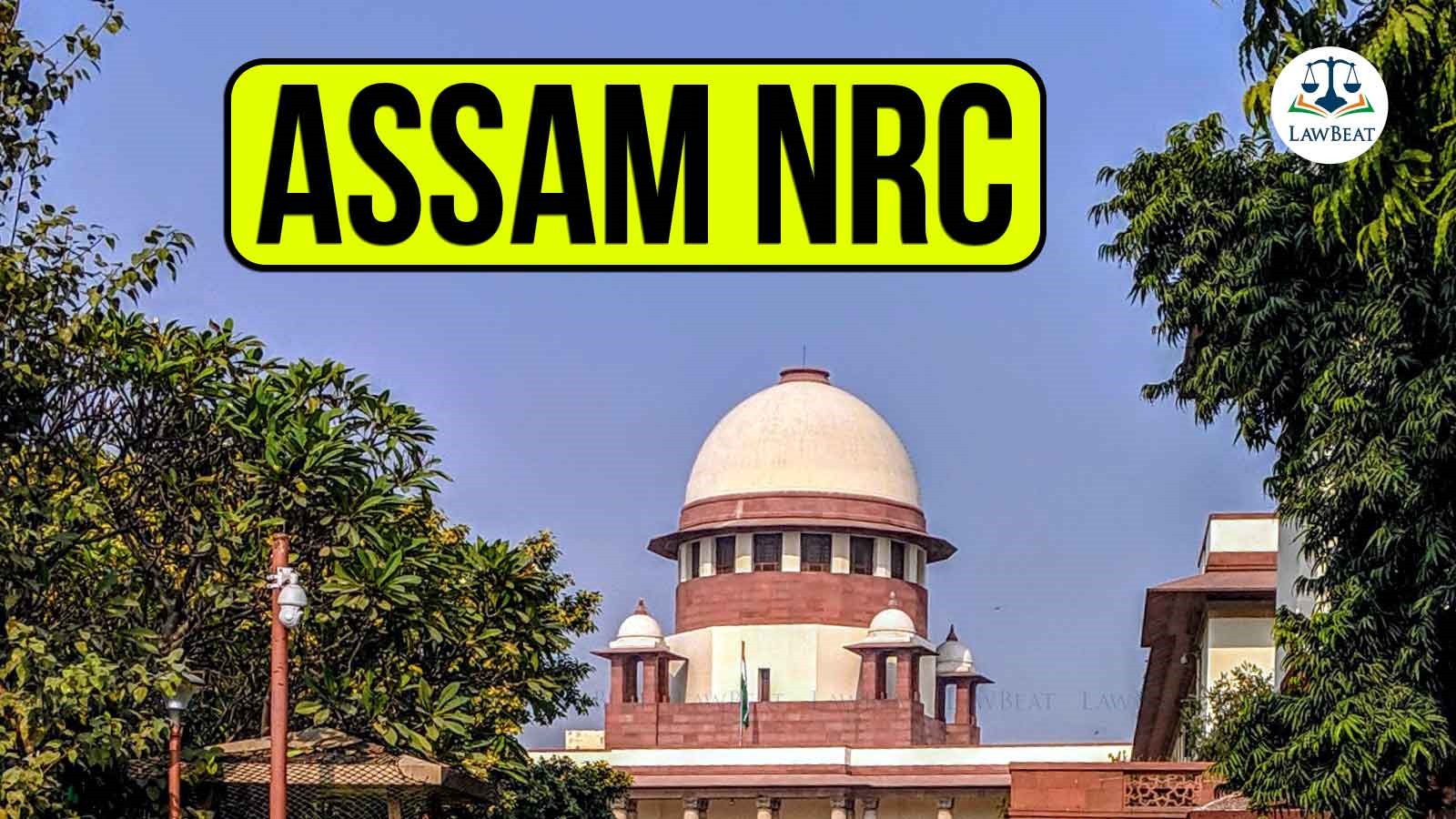 Assam NRC| Illegal immigration-clandestine and surreptitious; Can’t get accurate data, Centre tells Supreme Court Assam NRC| Illegal immigration-clandestine and surreptitious; Can’t get accurate data, Centre tells Supreme Court